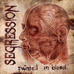 Segression : Painted in Blood